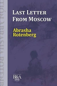 Last Letter from Moscow