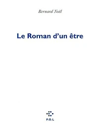 Le roman d'un être