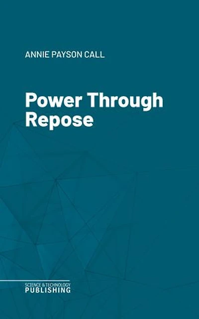 Power Through Repose