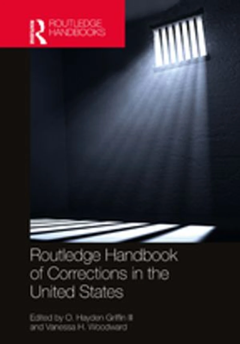 Routledge Handbook Of Corrections The United States