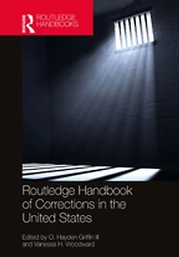 Routledge Handbook Of Corrections The United States