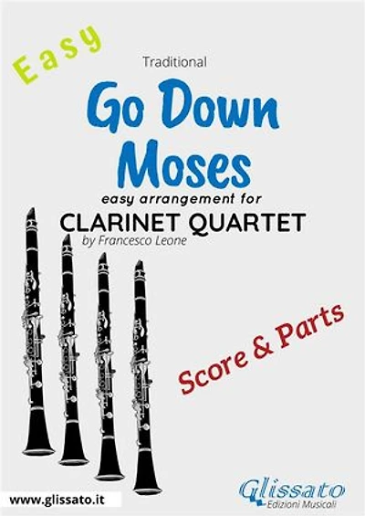 Go Down Moses - Easy Clarinet Quartet (score & parts)