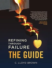 Refining Through Failure, THE GUIDE