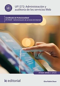 Administración y auditoría de los servicios Web. IFCT0509