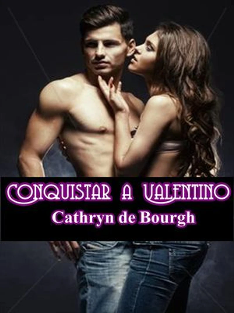 Conquistar a Valentino