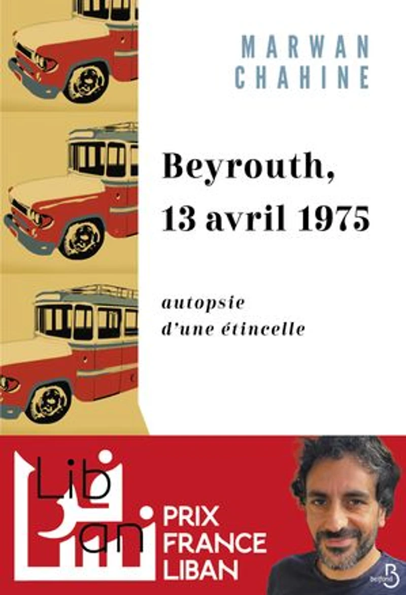 Beyrouth, 13 avril 1975: autopsie d'une étincelle