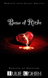 Beau et Riche: Romance pour Jeunes Adultes