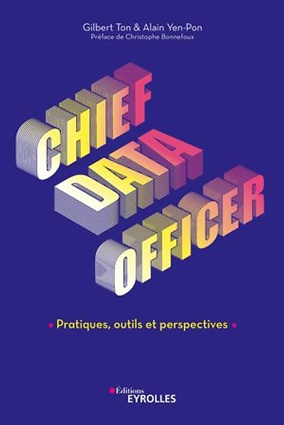 Chief data officer: pratiques, outils et perspectives