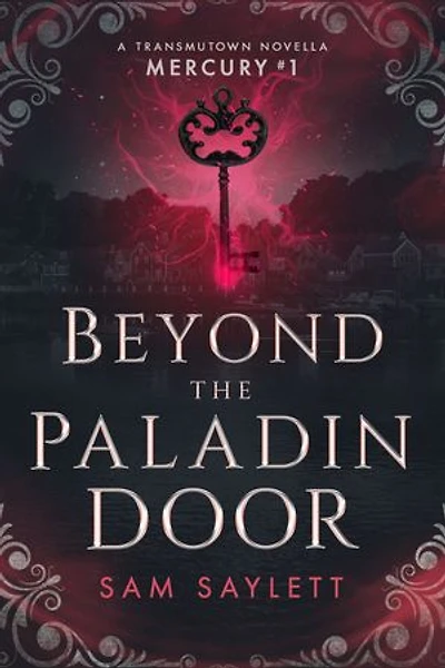 Beyond the Paladin Door