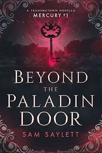 Beyond the Paladin Door