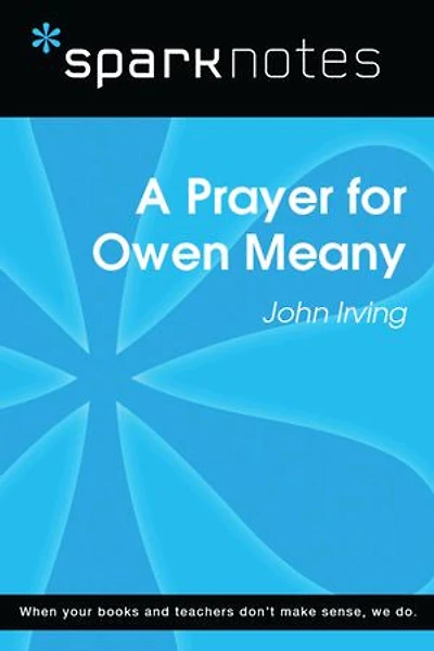 A Prayer for Owen Meany (SparkNotes Literature Guide)