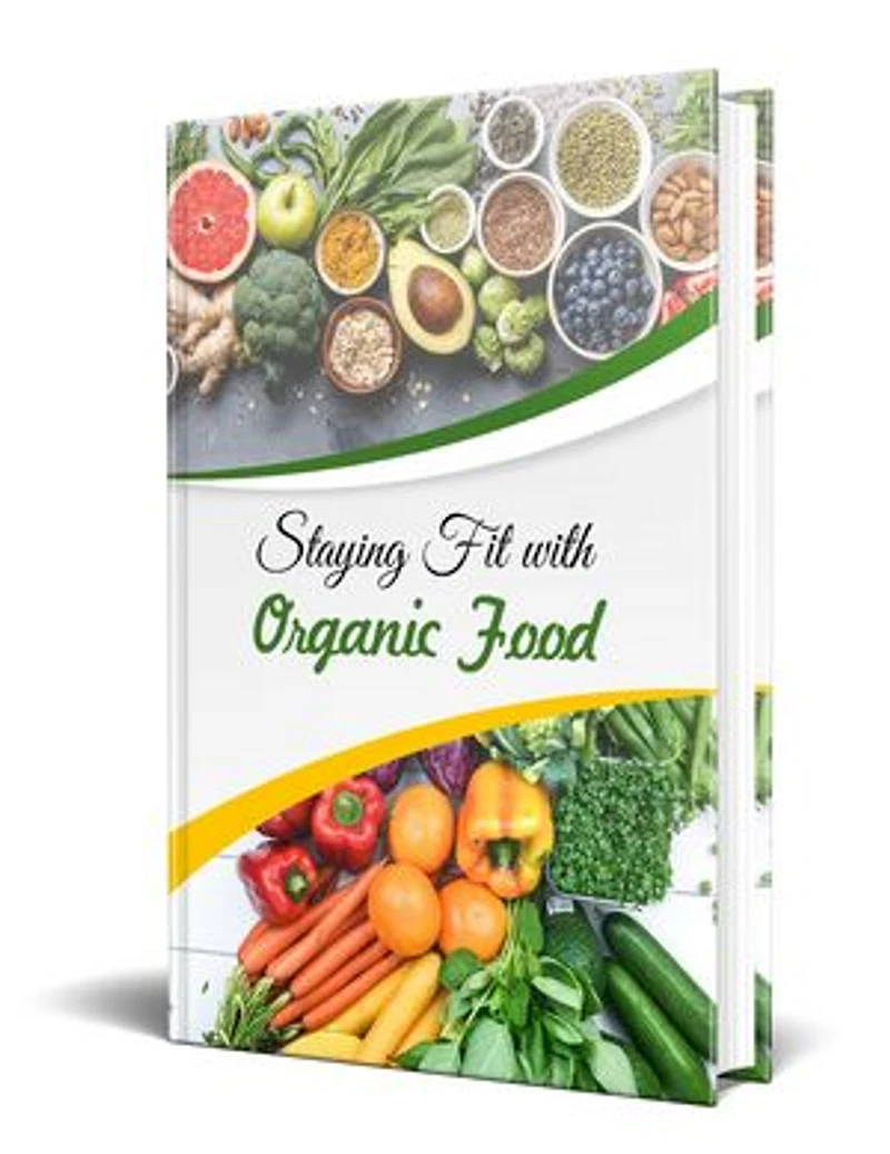Staying Fit With Organic Food