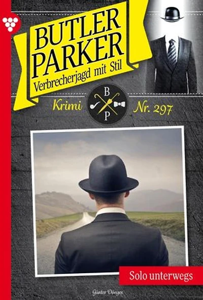Solo unterwegs: Butler Parker 297 – Kriminalroman