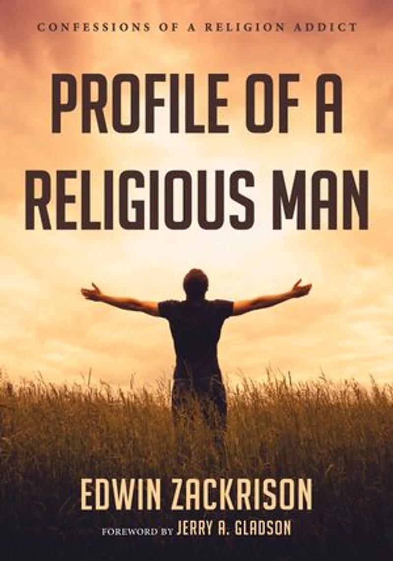 Profile of a Religious Man: Confessions Religion Addict