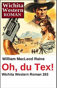 Oh, du Tex! Wichita Western Roman 263