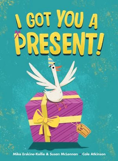 I Got You A Present!