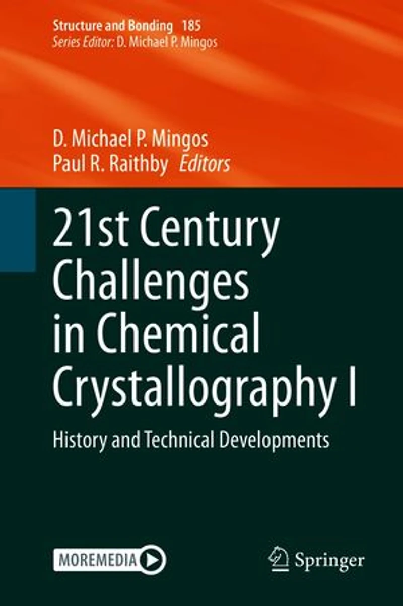 21st Century Challenges Chemical Crystallography I: History and Technical Developments