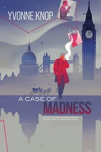 A Case of Madness: (or the Curious Appearance Holmes Nighttime)