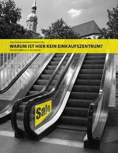 Warum ist hier kein Einkaufszentrum?: Die Reinoldikirche in Dortmund