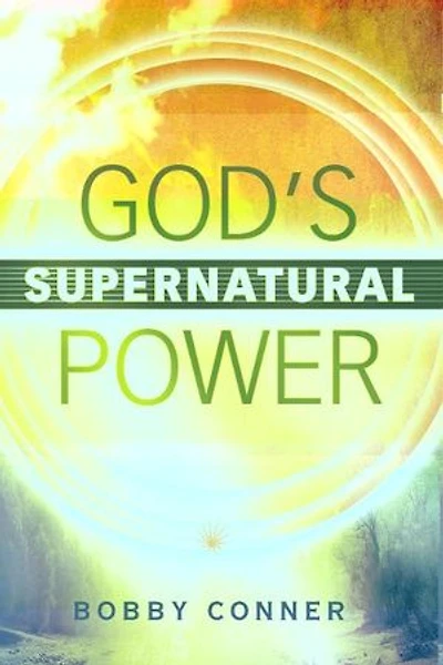 God's Supernatural Power