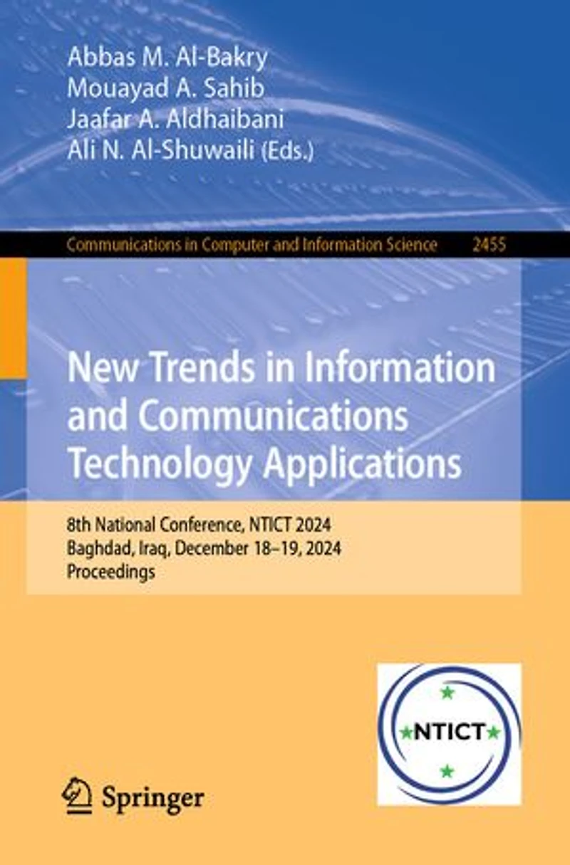 New Trends Information and Communications Technology Applications: 8th National Conference, NTICT 2024, Baghdad, Iraq, December 18-19, Proceedings