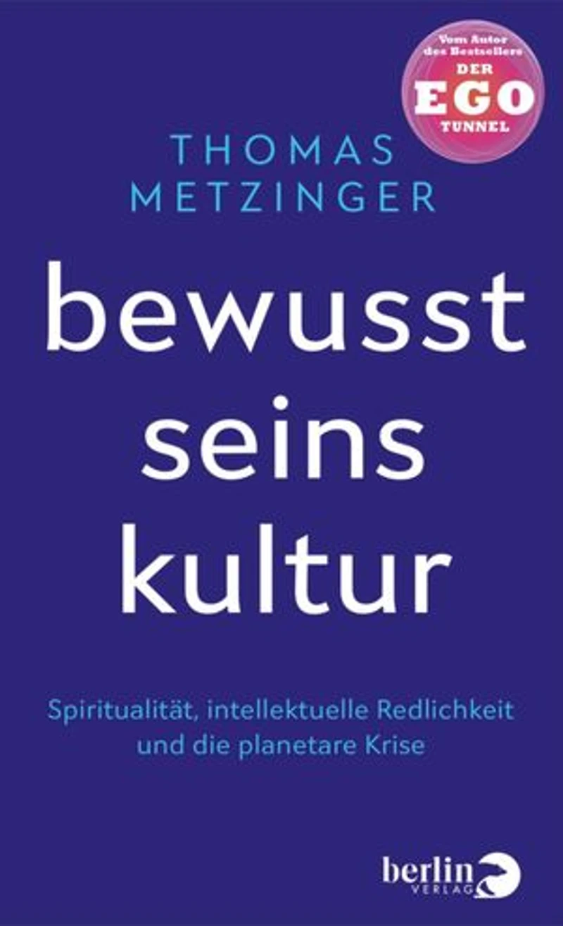 Bewusstseinskultur: Towards a culture of consciousness: Spirituality, intellectual honesty, and the planetary crisis—how to protect your self-respect fail gracefully