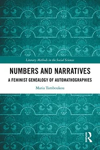 Numbers and Narratives: A Feminist Genealogy of Automathographies