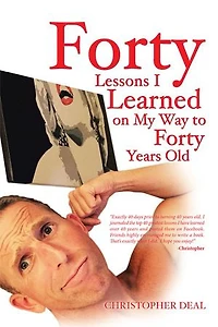 Forty Lessons I Learned on My Way to Years Old