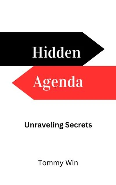 Hidden Agenda: Unraveling Secrets