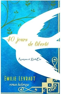 40 jours de liberté