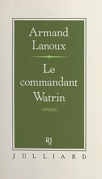 Le commandant Watrin