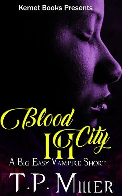 Blood City: A Big Easy Short