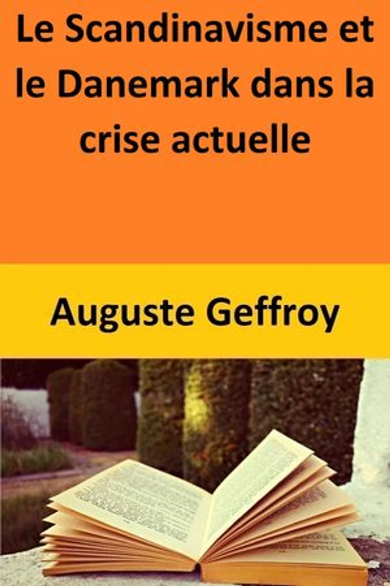 Le Scandinavisme et le Danemark dans la crise actuelle