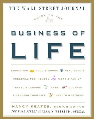 the Wall Street Journal Guide to Business of Life