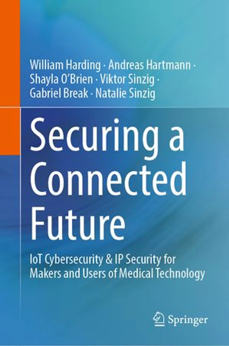 Securing a Connected Future: IoT Cybersecurity and IP Security for Makers Users of Medical Technology