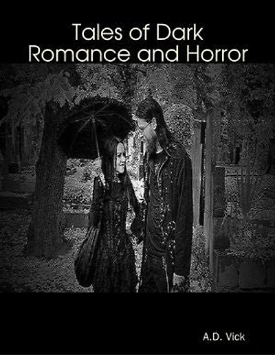 Tales of Dark Romance and Horror