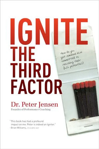 Ignite The Third Factor