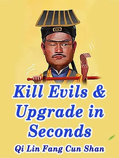 Kill Evils & Upgrade in Seconds: Volume 3