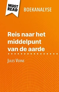 Reis naar het middelpunt van de aarde van Jules Verne (Boekanalyse): Volledige analyse en gedetailleerde samenvatting van het werk