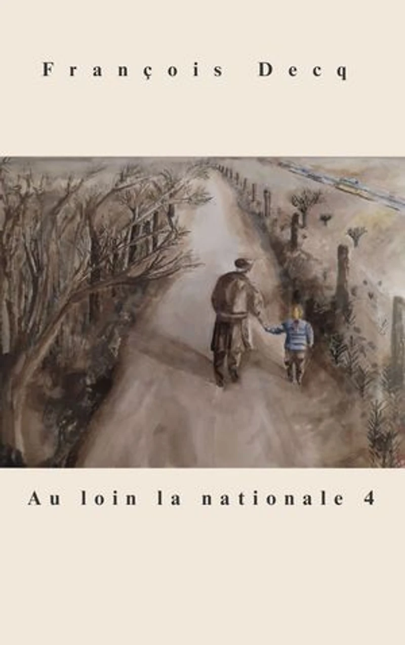 Au loin la nationale 4