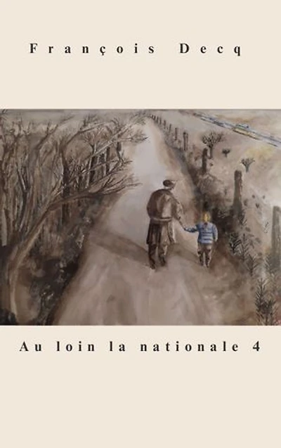 Au loin la nationale 4