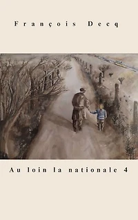 Au loin la nationale 4