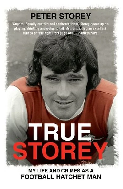 True Storey: My Life and Crimes as a Football Hatchet Man