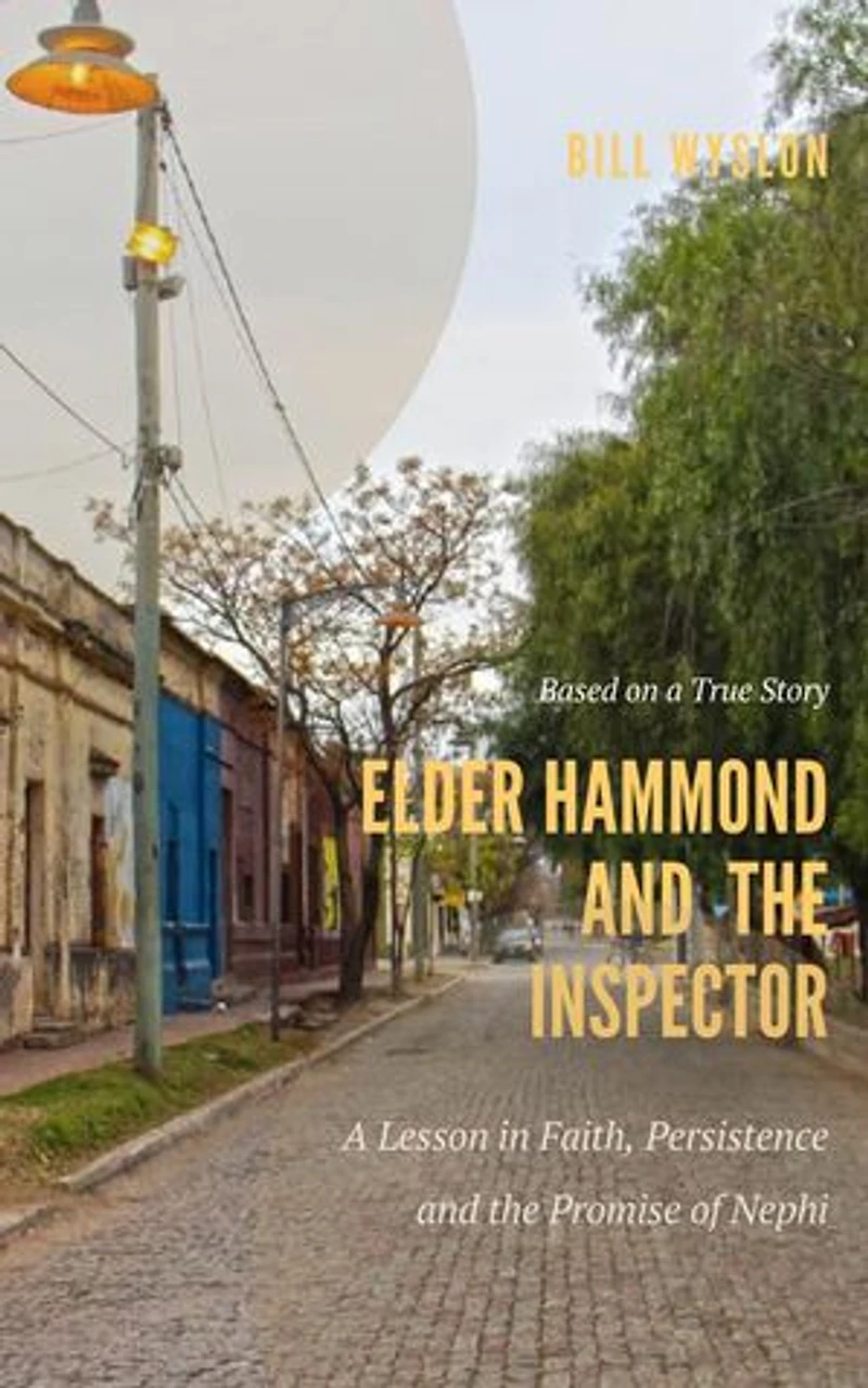 Elder Hammond and the Inspector: Mission Stories, #1