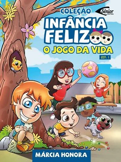 Infância feliz - O jogo da vida