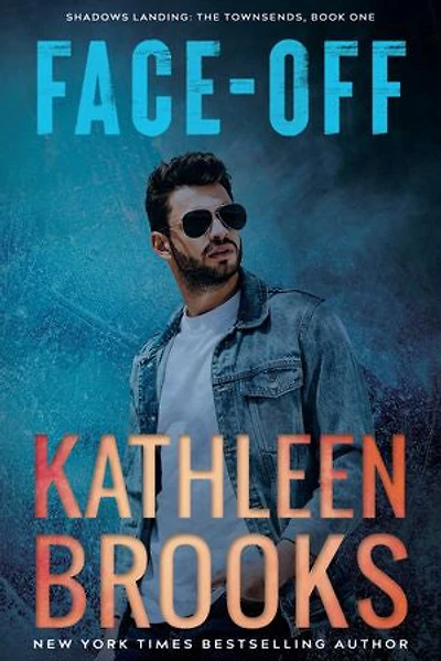 Face-off: Shadows Landing: The Townsends #1