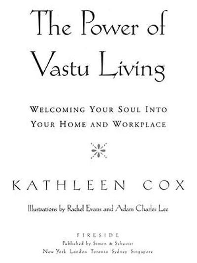 The Power of Vastu Living: Welcoming Your Soul into Home and Workplace