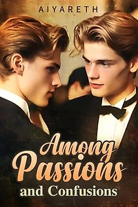 Among Passions and Confusions