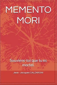 Memento Mori Souviens^toi que tu es mortel