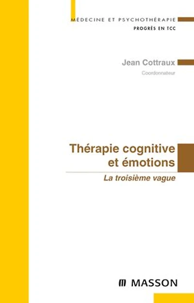 Thérapie cognitive et émotions: La troisième vague